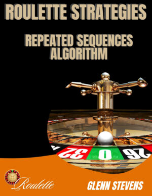 BestRouletteStrategy: RepeatedSequencesAlgorithm