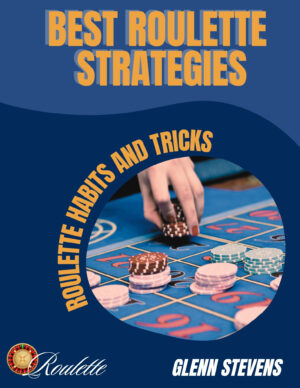 BestRouletteStrategies: Roulette Habits And Tricks